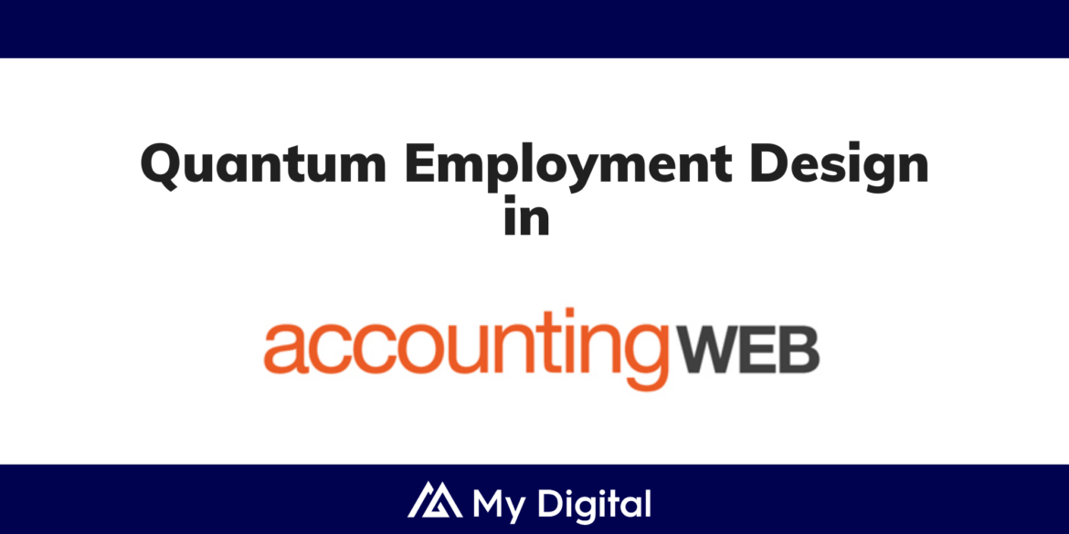 ACCOUNTING WEB: My Digital announces People Hub for the new Quantum workforce