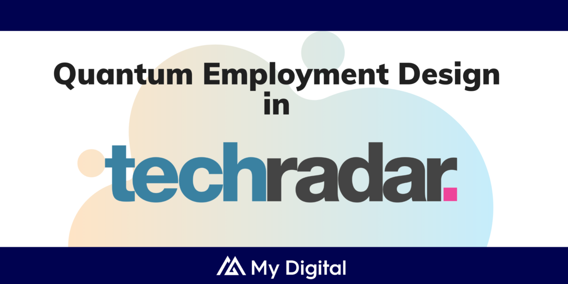 TechRadar: Furlough extension delays the inevitable move to Quantum Employment